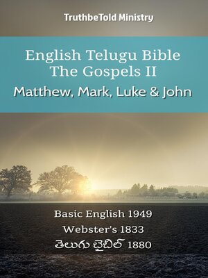 cover image of English Telugu Bible--The Gospels II--Matthew, Mark, Luke and John